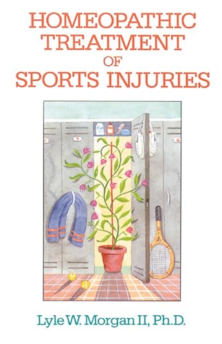 Homeopathic Treatment of Sports Injuries Format: Paperback