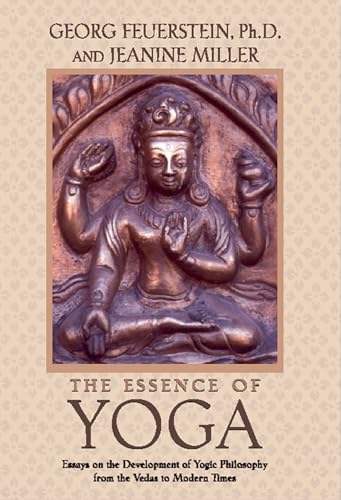 Essence of Yoga: A Contribution to the Psychohistory of India