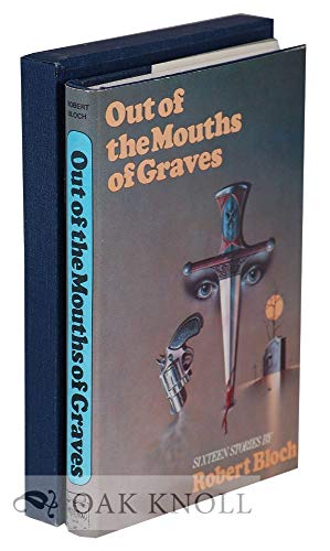 Out of the Mouths of Graves: Sixteen Stories