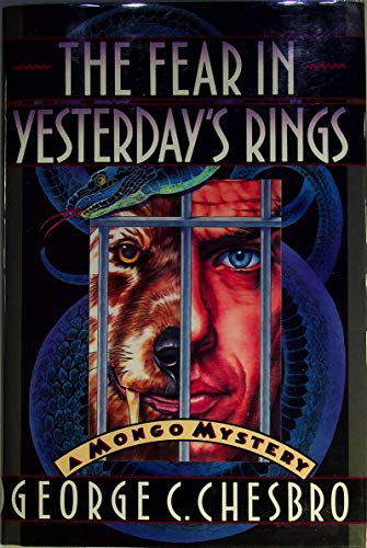 THE FEAR IN YESTERDAY'S RINGS, A MONGO MYSTERY- - - - Signed- - - -