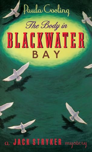 THE BODY IN BLACKWATER BAY: A Jack Stryker Mystery
