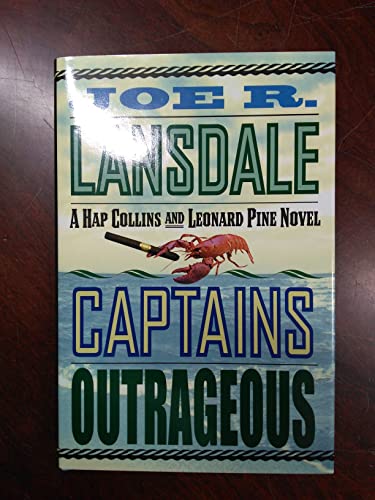Captains Outrageous A Hap Collins and Leonard Pine Novel