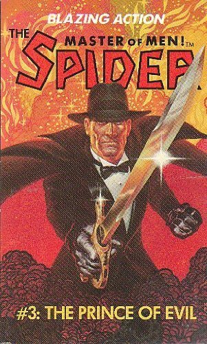 #3 - the PRINCE OF EVIL. (Third Book #3/Three in the SPIDER Master of Men Series, Originally Publ...
