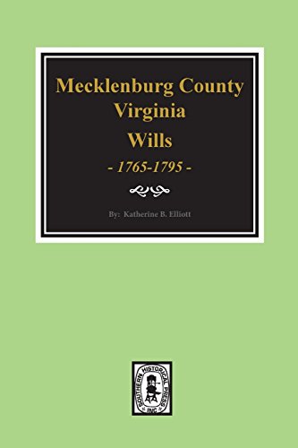 Early Wills 1765-1799 Mecklenburg County Virginia