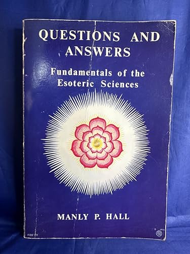 Questions and Answers : Fundamentals of the Esoteric Sciences