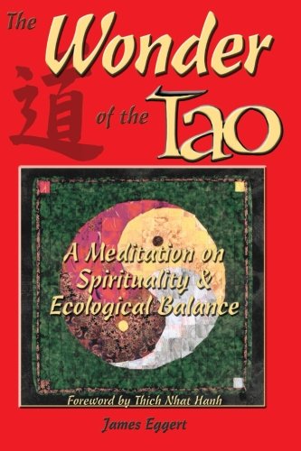 The Wonder of The Tao: A Meditation on Spirituality and Ecological Balance
