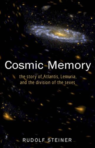 Cosmic Memory: The Story of Atlantis, Lemuria, and the Division of the Sexes