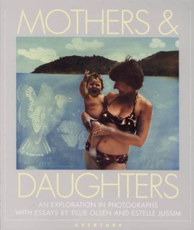 Mothers & Daughters - That Special Quality: An Exploration in Photographs
