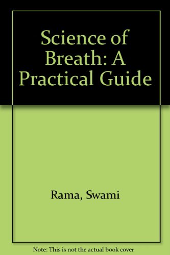 Science of Breath: A Practical Guide