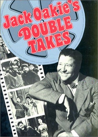Jack Oakie's Double Takes