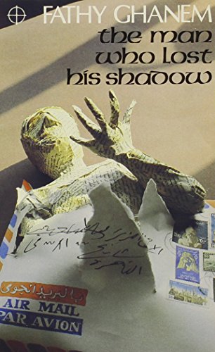 The Man Who Lost His Shadow: A Novel in Four Books. Tr by D. Stewart