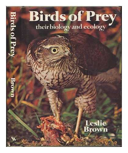 Birds of Prey: Their Biology and Ecology
