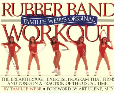 TAMILEE WEBB'S ORIGINAL RUBBER BAND WORKOUT