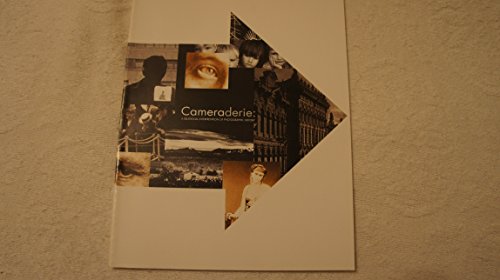 Cameraderie: A Relational Interpretation of Photographic History