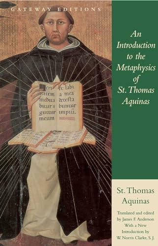 An introduction to the Metaphysics of St Thomas Aquinas, translated and edited by James F. Anders...