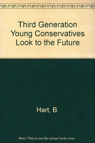 The Third Generation: Young Conservatives Leaders Look to the Future