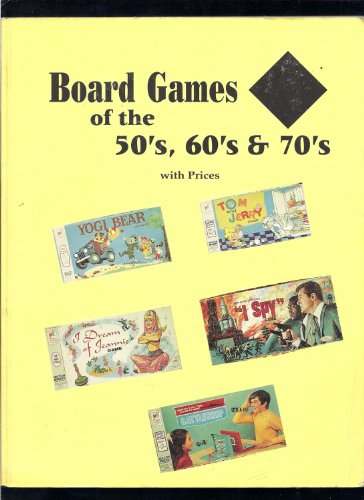 Board Games of the 50's, 60's, and 70's: With Prices