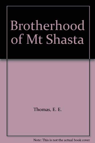 Brotherhood of Mt Shasta