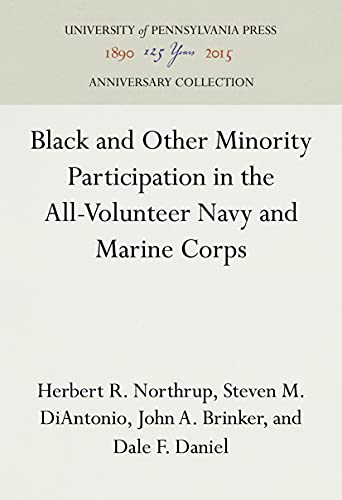 Black and Other Minority Participation in the All-Volunteer Navy and Marine Corps [Studies of Neg...