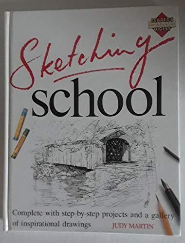 Sketching School (Reader's Digest Learn As-You-Go Guide)