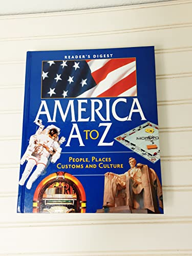 America A to Z: People, Places, Customs, and Culture
