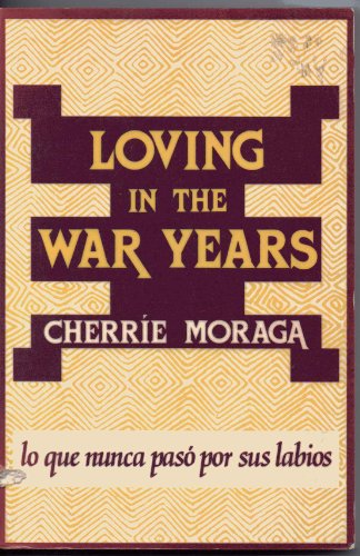 Loving in the War Years: Lo que nunca pasÃ por sus labios (signed)