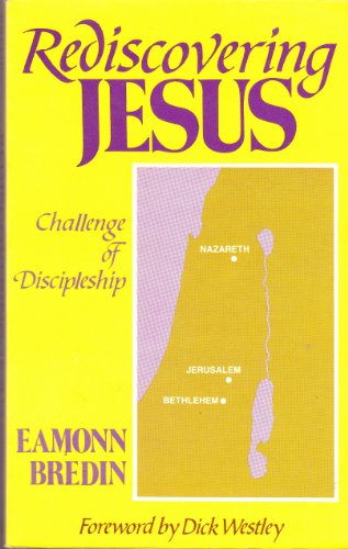 Rediscovering Jesus: Challenge of Discipleship