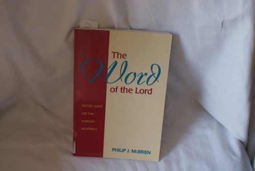The Word of the Lord, Year B : Reflections to the Sunday Readings