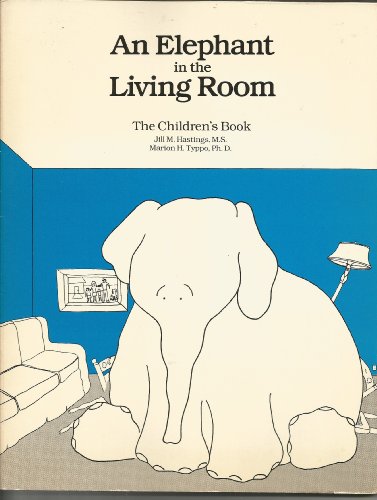 An Elephant in the Living Room: The Children's Book