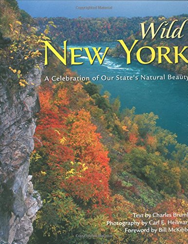 Wild New York : A Celebration of Our State's Natural Beauty