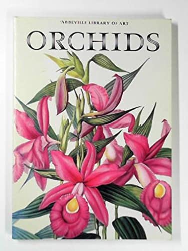 Orchids : Abbeville Library of Art