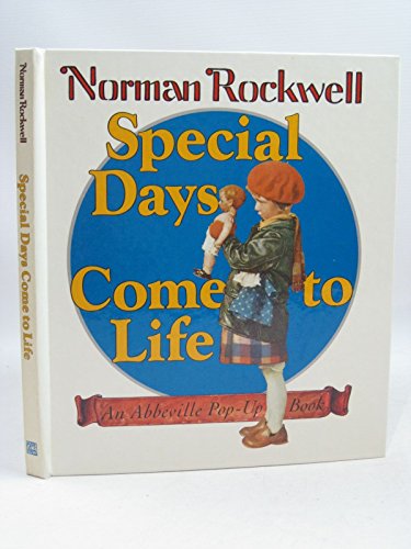 Norman Rockwell Pop-Up Book: Special Days Come to Life (An Abbeville Pop-up Book)