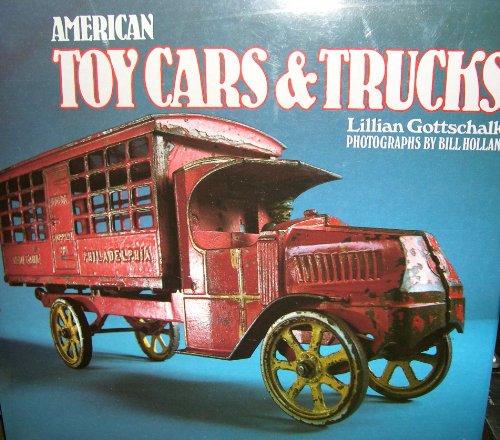 American Toy Cars & Trucks 1894-1942