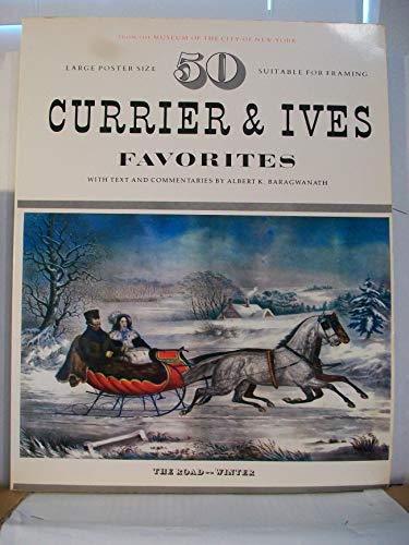 50 Currier & Ives favorites: From the Museum of the City of New York (An Artabras book)
