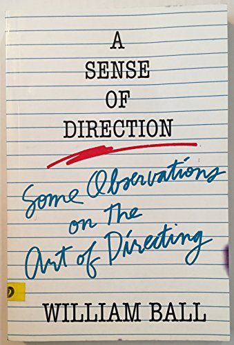 Sense of Direction : Some Observations on the Art of Directing