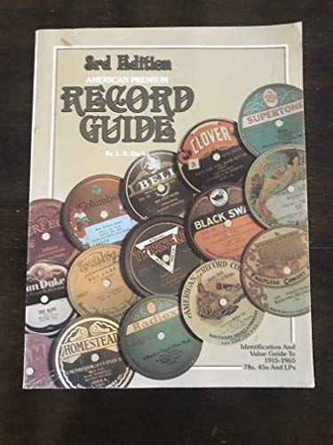American Premium Record Guide: 1915-1965: 78's, 45's and LP's