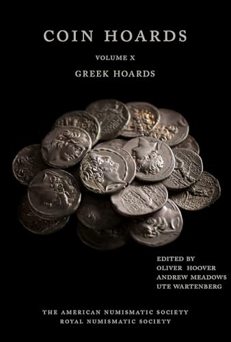 Coin Hoards X: Greek Hoards