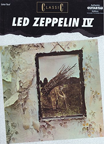 Classic Led Zeppelin IV: Authentic Guitar Tab Edition