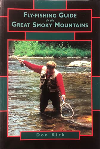 Fly-Fishing Guide to the Great Smoky Mountains
