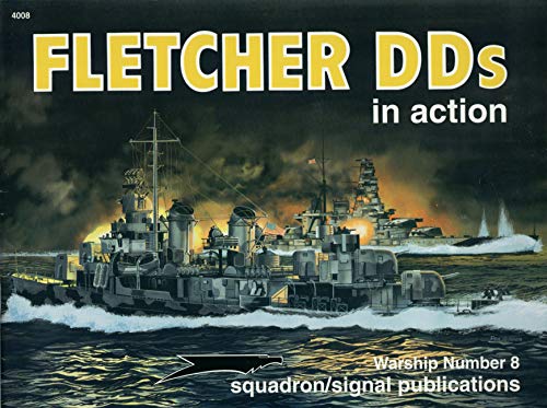 Fletcher DDs in Action (Warship Number 8)
