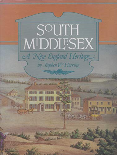 South Middlesex A New England Heritage