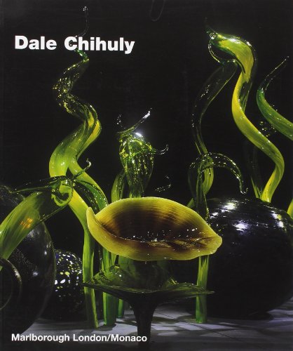 Dale Chihuly : 2005