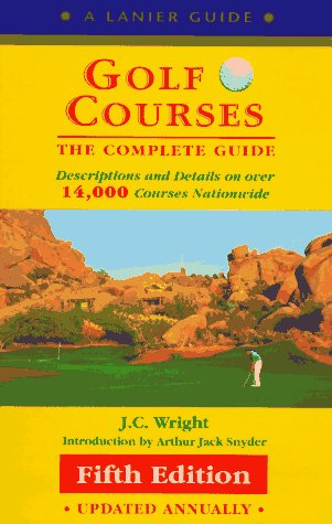 GOLF COURSES; THE COMPLETE GUIDE; FIFTH EDITION