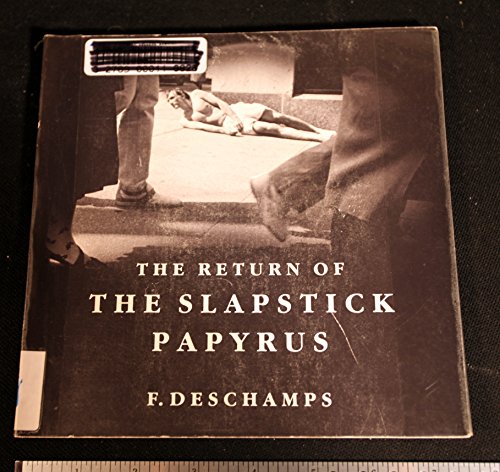 The Return of the Slapstick Papyrus