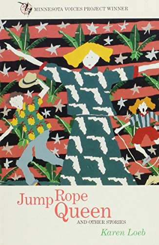 Jump Rope Queen: and Other Stories (minnesota Voices Project Ser.)