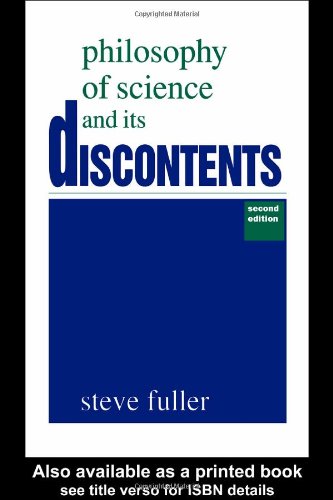 PHILOSOPHY OF SCIENCE AND ITS DISCONTENTS