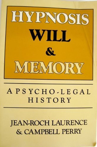 Hypnosis, Will and Memory