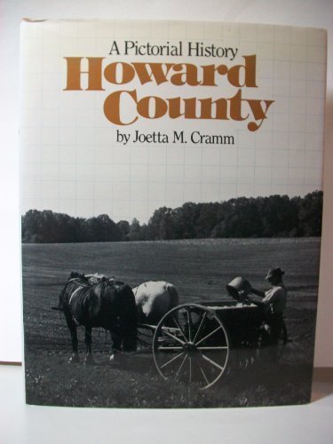 Howard County A Pictorial History