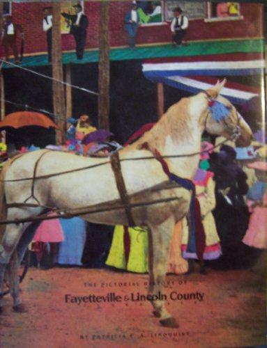 Pictorial History of Fayetteville & Lincoln County, Tennessee