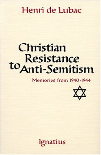 Christian Resistance to Anti-Semitism: Memories from 1940-1944